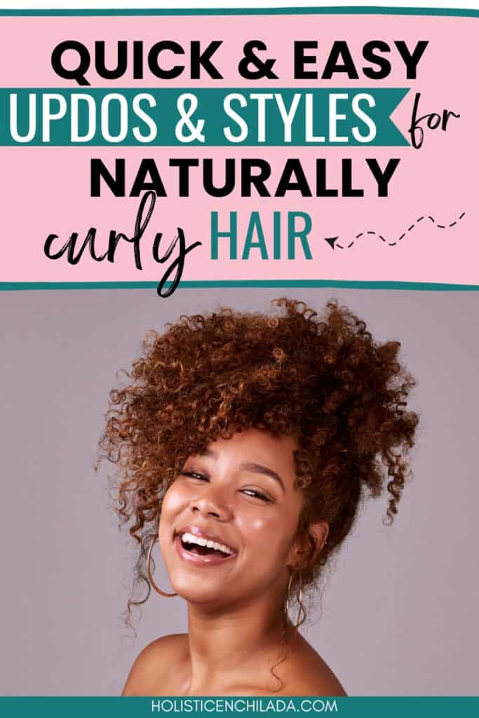 Easy Updos & Hairstyles For Naturally Curly Hair pin image