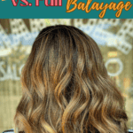 partial balayage vs full balayage HE pin