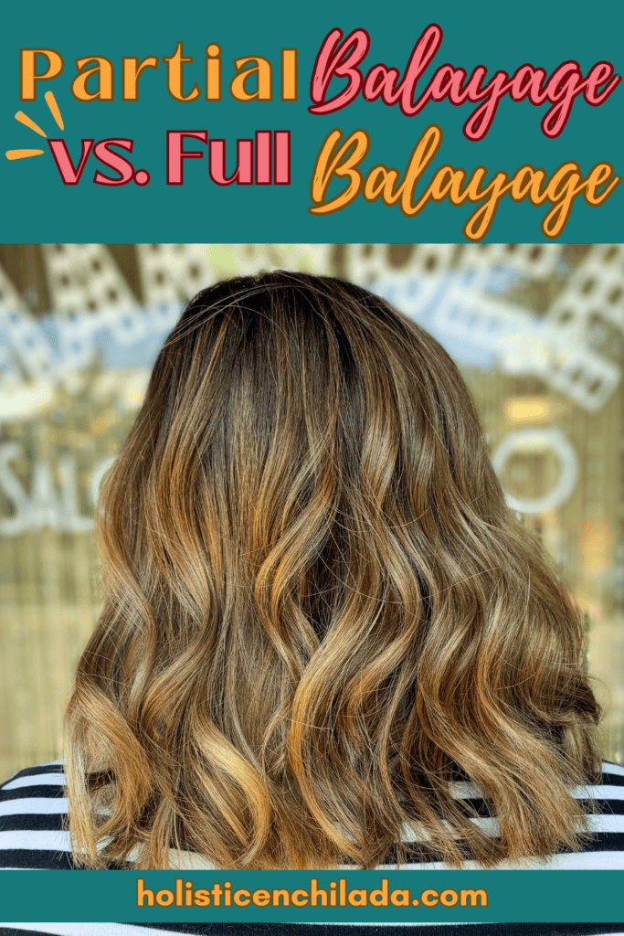 partial balayage vs full balayage HE pin