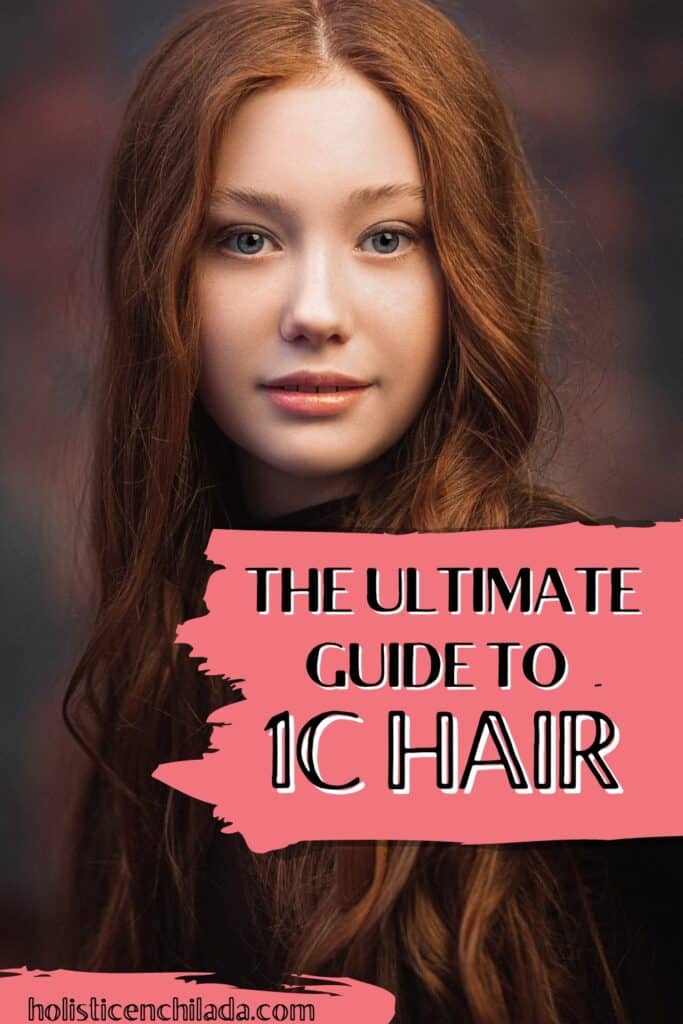 the ultimate guide to 1c hair